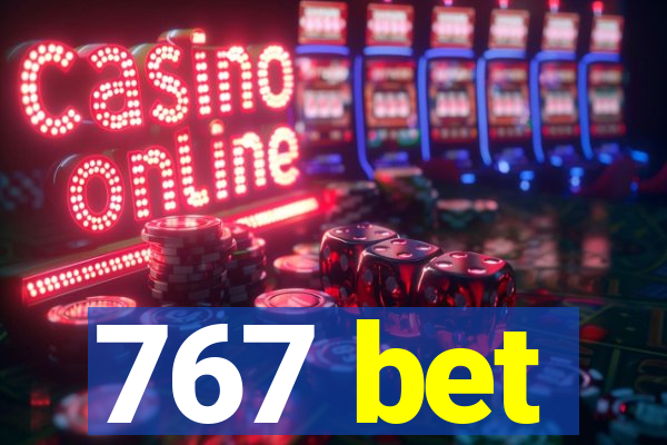 767 bet